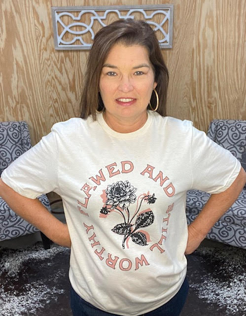 Flawed & Still Worthy Tee - Sweetwater Boutique